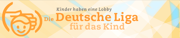 Die Deutsche Liga f�r das Kind